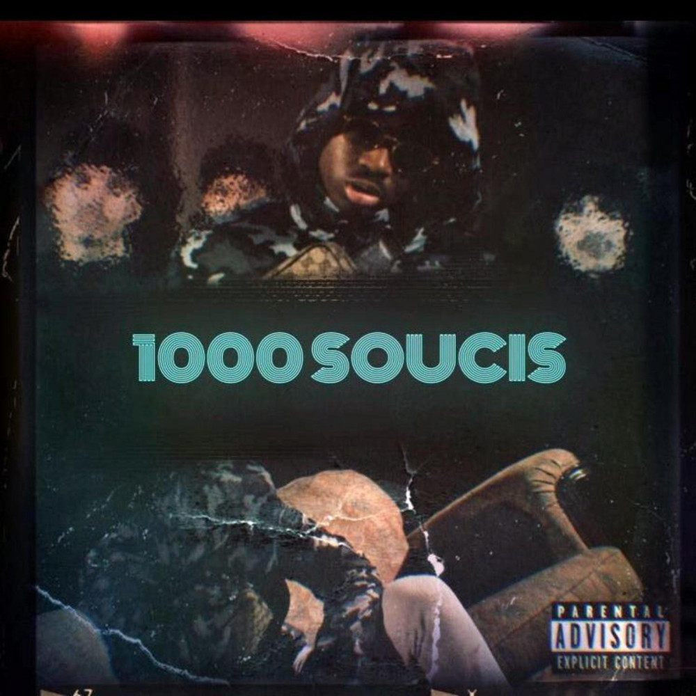 1000 soucis (Explicit)