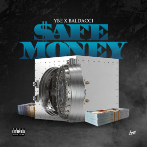 收聽YBE的Safe Money (Explicit)歌詞歌曲
