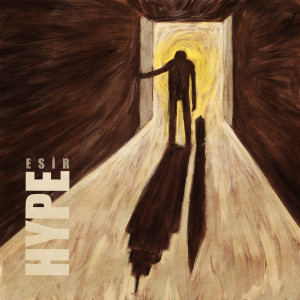 Listen to Esir (Explicit) song with lyrics from Hype