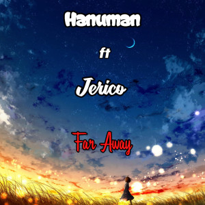 Album Far Away (Explicit) from Hanuman