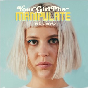 ดาวน์โหลดและฟังเพลง Manipulate พร้อมเนื้อเพลงจาก Your Girl Pho
