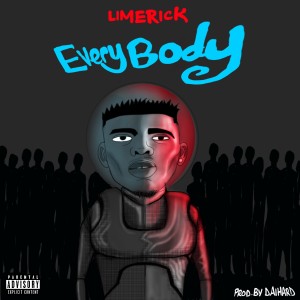 ดาวน์โหลดและฟังเพลง Everybody (Explicit) พร้อมเนื้อเพลงจาก Limerick