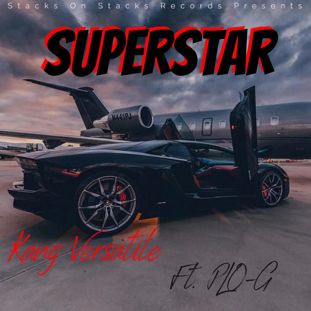 SuperStar (feat. PLO-G & Dreamlife) (Explicit)