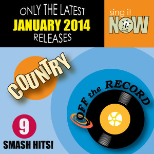 Off The Record的專輯Jan 2014 Country Smash Hits