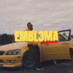 Dengarkan lagu EMBL3MA (Explicit) nyanyian Durand dengan lirik
