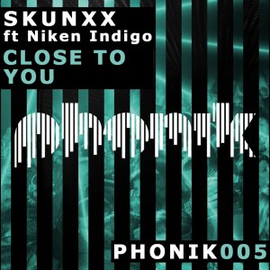 收听Skunxx的Close to You (Radio Edit)歌词歌曲