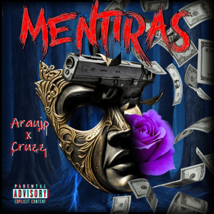 Album Mentiras (Explicit) from ARAUJO