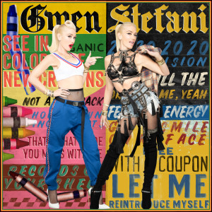 อัลบัม Let Me Reintroduce Myself ศิลปิน Gwen Stefani