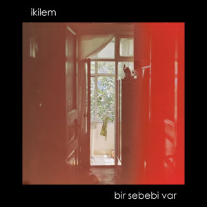 ดาวน์โหลดและฟังเพลง Bir Sebebi Var พร้อมเนื้อเพลงจาก İkilem