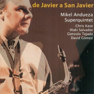 ดาวน์โหลดและฟังเพลง Javier y Viaje Interior พร้อมเนื้อเพลงจาก Mikel Andueza Superquintet