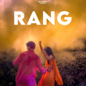 Listen to Rang song with lyrics from KP Kundu