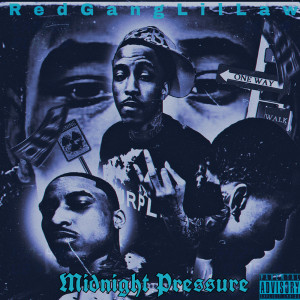 Album Midnight Pressure (Explicit) from redganglillaw