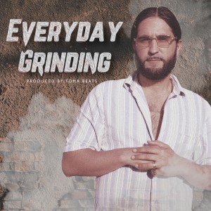 อัลบัม Everyday Grinding (Explicit) ศิลปิน Andre Auram