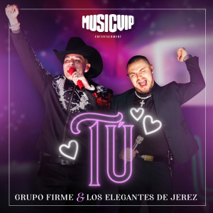 Album Tú (En Vivo) from Grupo Firme