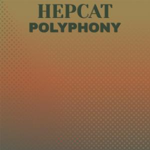 Various的专辑Hepcat Polyphony