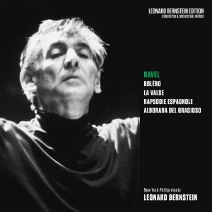 อัลบัม Ravel: Boléro, La Valse, Rapsodie espagnole & Alborada del gracioso ศิลปิน Leonard Bernstein
