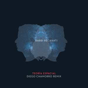 收聽Diego Chamorro的Teoria Espacial (Remix)歌詞歌曲
