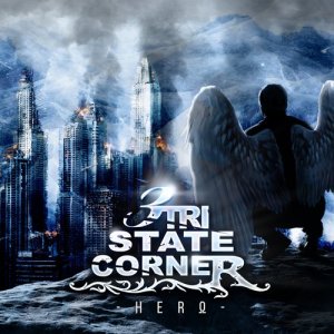 收聽Tri State Corner的Hero歌詞歌曲