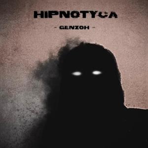 收聽Genzoh的Hipnotyca (Explicit)歌詞歌曲