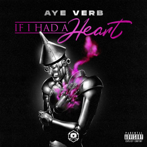 Album If I Had a Heart (Explicit) from Aye Verb