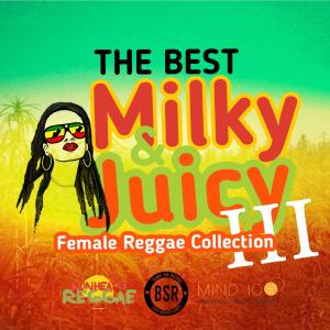 Best Milky的專輯Female Reggae Collection III