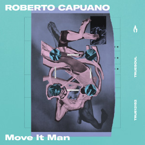 Roberto Capuano的專輯Move It Man
