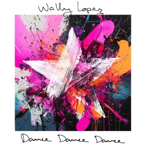 อัลบัม Dance Dance Dance ศิลปิน Wally Lopez