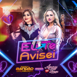 Banda Batidão do Melody的專輯Eu Te Avisei