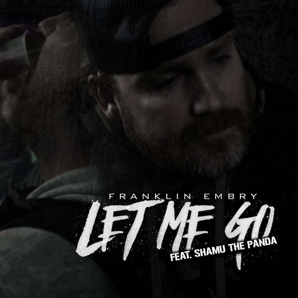 Let Me Go (feat. Shamu the Panda) (Explicit)