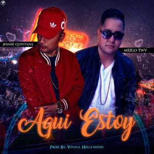 Album Aqui Estoy (feat. Mezgo) (Explicit) from 