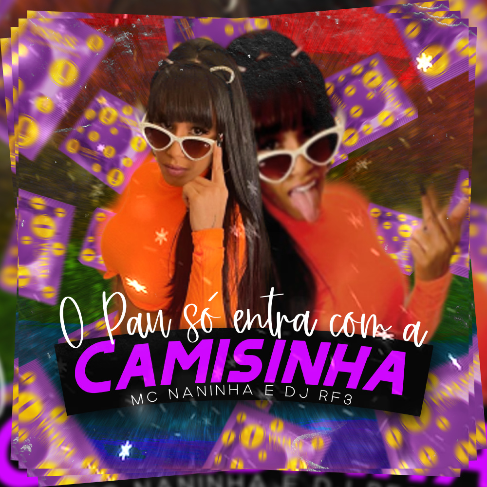 O Pau só entra com a Camisinha (Explicit)