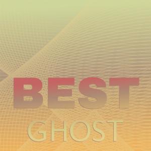 Various Artists的专辑Best Ghost