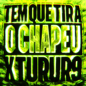 Album Tem que tira o chapéu x turu r9 from yuriz07