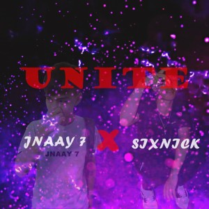 Dengarkan lagu unite (Explicit) nyanyian JNAAY 7 dengan lirik