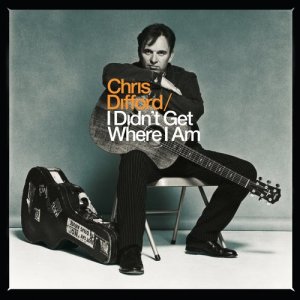 อัลบัม I Didn't Get Where I Am (Deluxe Edition) ศิลปิน Chris Difford