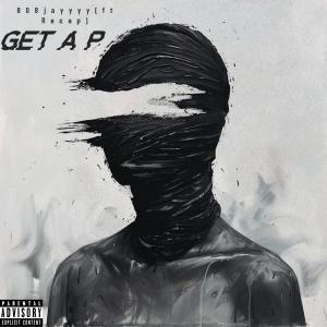 ดาวน์โหลดและฟังเพลง Get A P (feat. 808jayyyy) (Explicit) พร้อมเนื้อเพลงจาก Recap