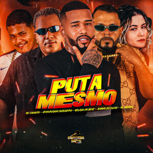 Album PUTA MESMO (Explicit) from 