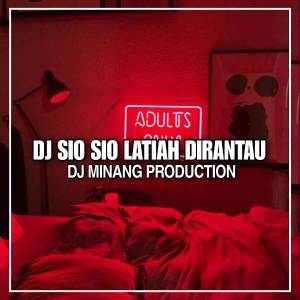DJ SIO SIO LATIAH DIRANTAU BREAKBEAT dari DJ Minang Production