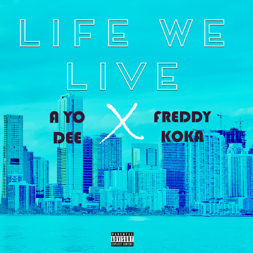 Life We Live (Explicit)