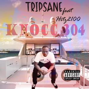 Tripsane的專輯Knocc 304 (feat. Hitz2100 & Yellow Stone) (Explicit)