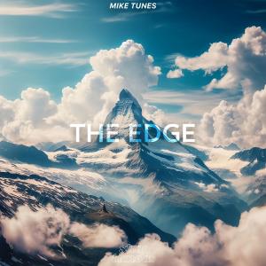 อัลบัม The Edge ศิลปิน Mike Tunes