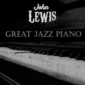 John Lewis & The Modern Jazz Quartet的專輯Great Jazz Piano