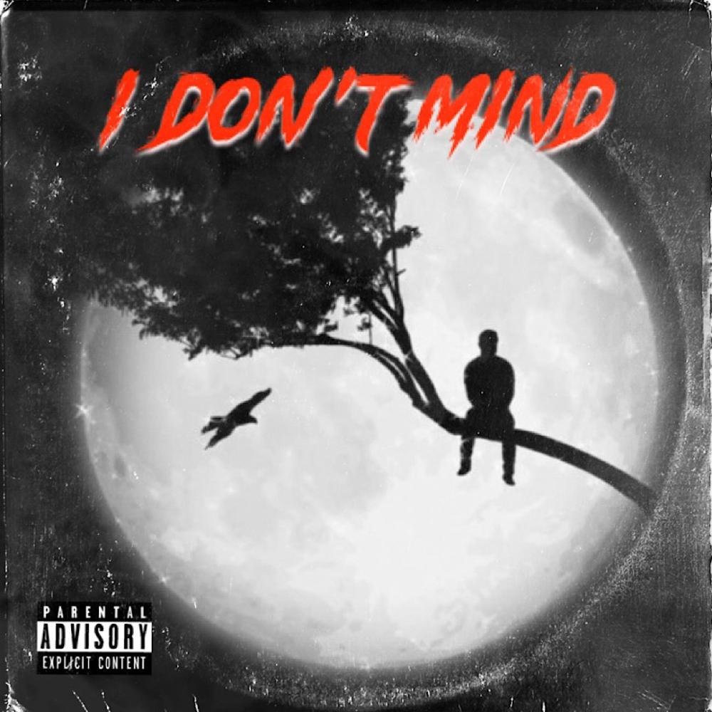 I Don't Mind(feat. Jarron Laurent & Yxng Jaye) (Explicit)