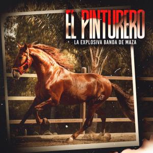 Listen to El Pinturero (Explicit) song with lyrics from La Explosiva Banda De Maza