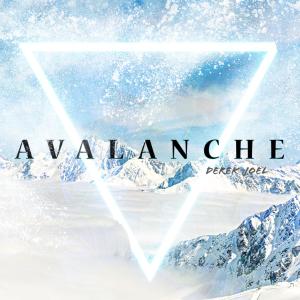 收聽Derek Joel的Avalanche歌詞歌曲