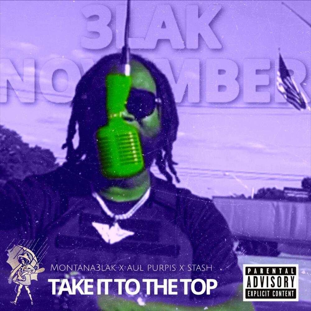 TAKE IT TO THE TOP (Explicit)