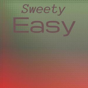 Sweety Easy dari Various