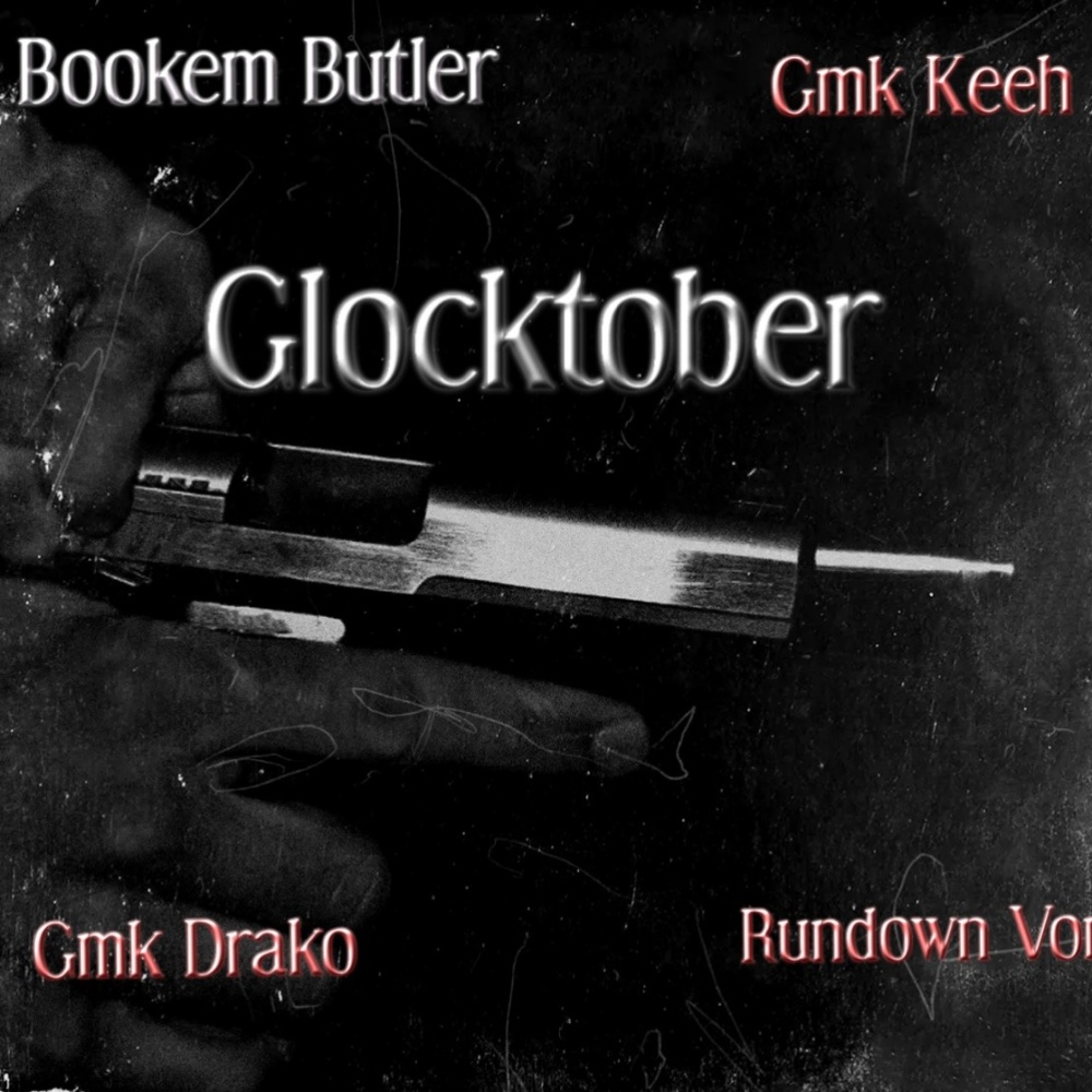Glocktober (feat. Gmk Drako, Gmk Keeh & Walkdown von) (Explicit)