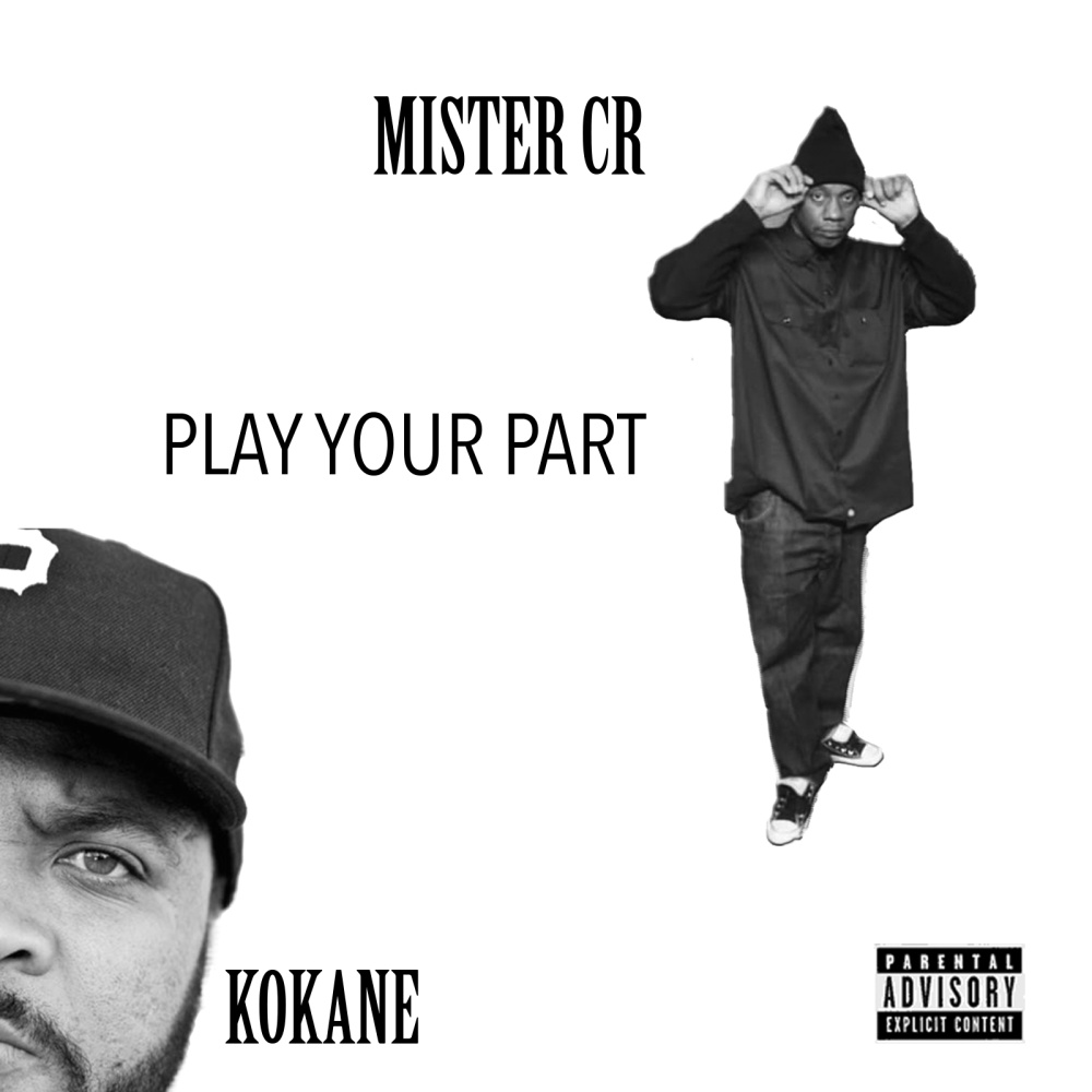 Play Your Part (feat. Kokane) (Explicit)