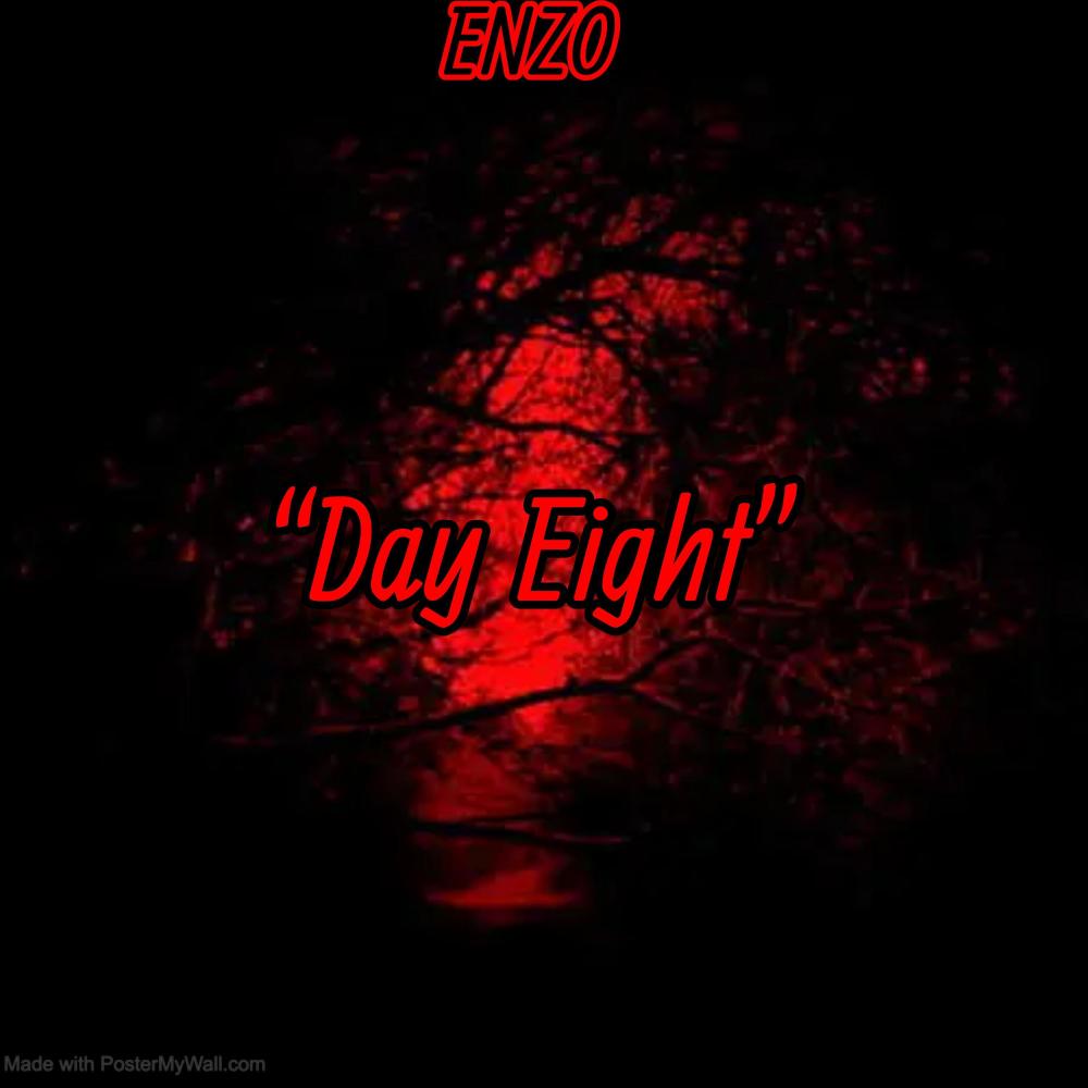 Day Eight (Explicit)